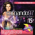 Cd Comando 97 Os Donos da Noite vol.15